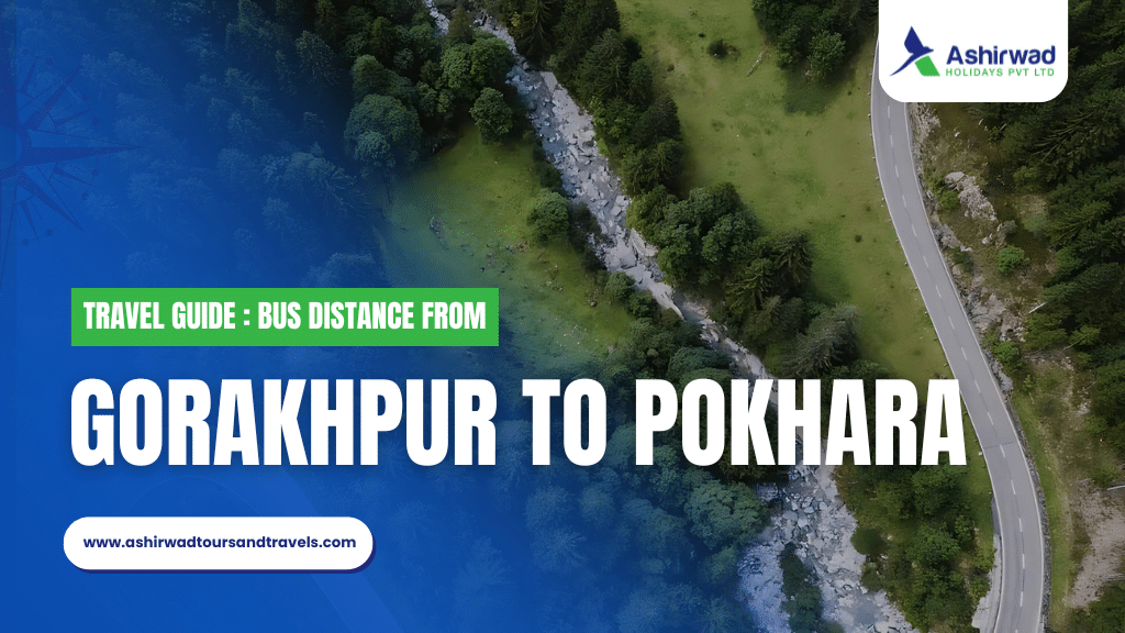 Travel guide from Gorakhpur to Pokhara with scenic road view.